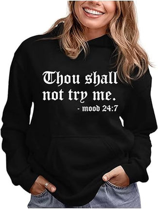 Thou Shall Not Try Me Sweater